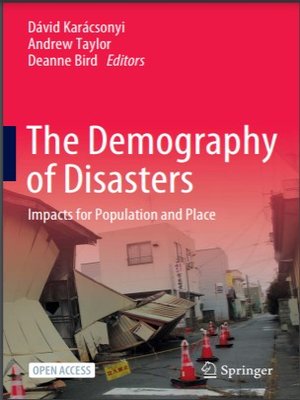 cover image of The Demography of Disasters: Impacts for Population and Place